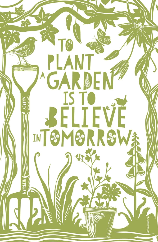 Tea Towel - To Plant a Garden