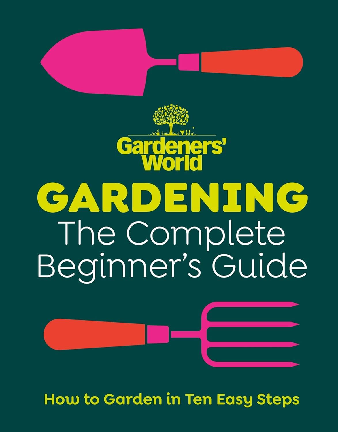 Book - The Complete Beginners Guide To Gardening
