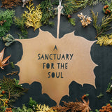 Leaf Quote - A Sanctuary for the Soul