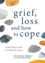 Book - Grief Loss and How to Cope