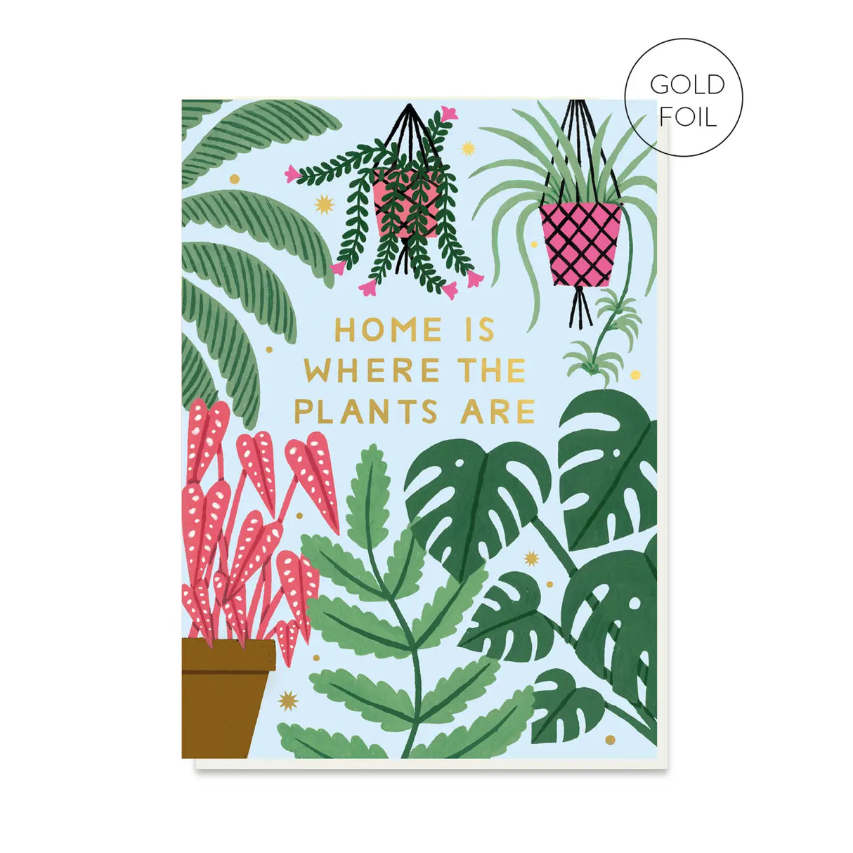 Home is Where the Plants Are Card