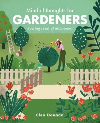 Book - Mindful Thoughts For Gardeners