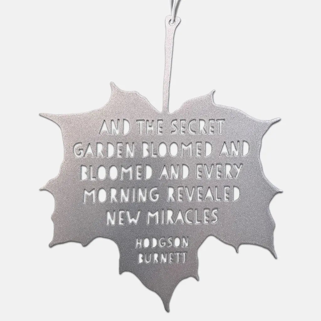Leaf Quote - And the Secret Garden Bloomed