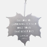 Leaf Quote - The Love of Gardening